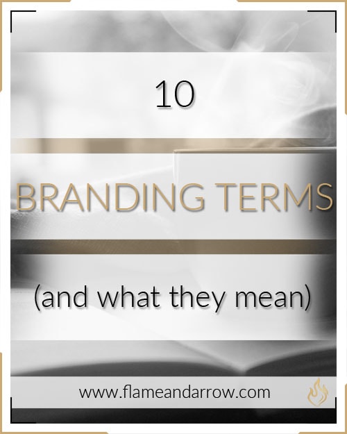 10 Branding Terms (and what they mean)