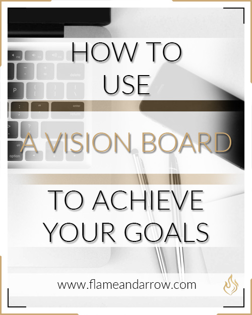 How to Use a Vision Board to Achieve Your Goals