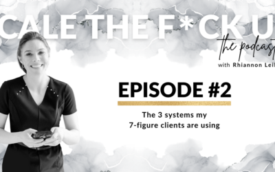 The 3 systems my 7-figure clients are using